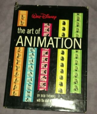 Walt Disney The Art Of Animation - Bob Thomas 1958