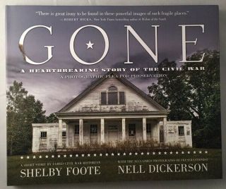 Shelby Foote / Gone Heartbreaking Story Of The Civil War Signed By Nell 1st 2011