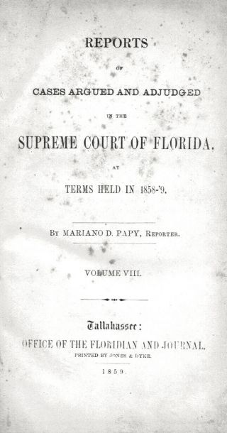 VERY RARE 1859 FLORIDA SLAVERY LAWS ESCAPED SLAVE BEFORE CIVIL WAR FIRST EDITION 2