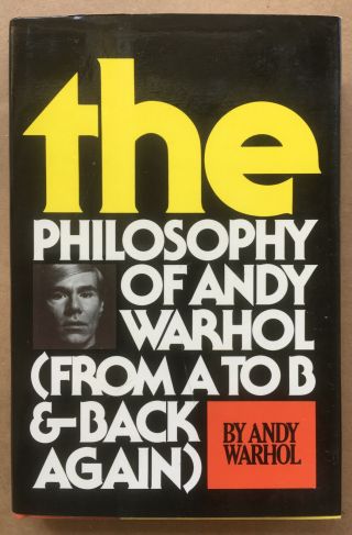 The Philosophy Of Andy Warhol A To Z Signed 1st Ed By Andy Warhol 安迪 沃霍尔 亲笔 签名书