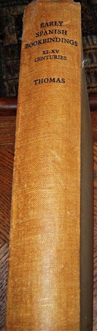 Early Spanish Bookbindings Xi - Xv Centuries By Henry Thomas / Bibliographical Soc