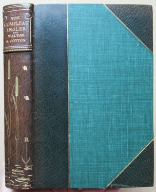 Izaak Walton - The Compleat Angler - 1904 Hb In Riviere Leather Binding