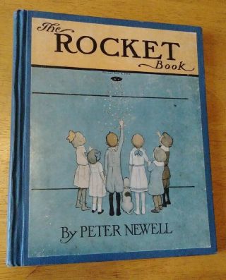 The Rocket Book Peter Newell 1912 Children 
