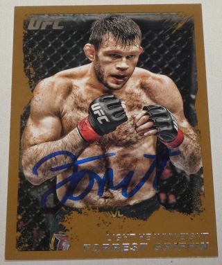 Forrest Griffin Signed Ufc 2011 Topps Moment Of Truth Gold Card 80 Autograph 86