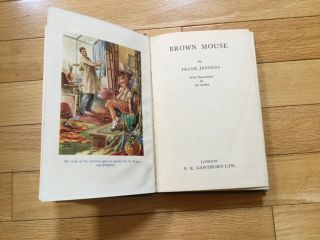 Brown Mouse/frank Jennens Very Rare First Edition With Illustrations Book 1947