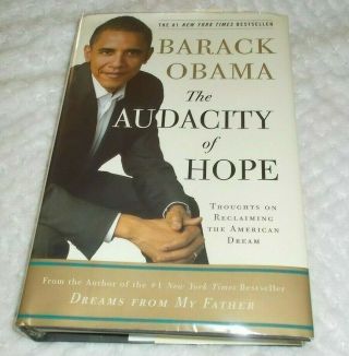 Barack Obama Autographed The Audacity Of Hope First Edition Later Print 2006