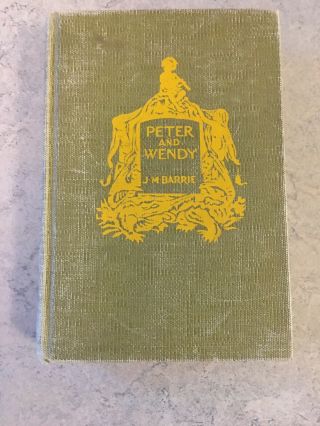 Peter And Wendy J.  M.  Barrie First American Edition 1911 Illus.  Peter Pan
