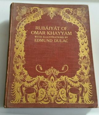 The Rubaiyat Of Omar Khayyam - Edmund Dulac - Hodder & Stoughton C.  1919 England