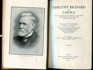 BOOK.  TIMOTHY RICHARD OF CHINA BY PROF.  W E SOOTHILL PUB SEELEY SERVICE 1924 1ST 2