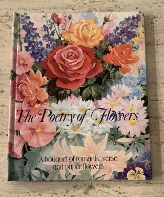 The Poetry Of Flowers Pop Up Book Vintage 1992 - Hardcover