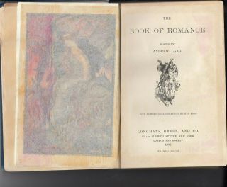 THE BOOK OF ROMANCE (illustrated) Edited by Andrew Lang 1st Edition 1902 2