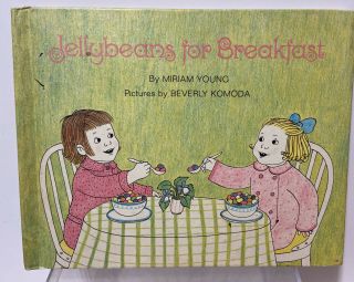 Jellybeans For Breakfast Miriam Young Beverly Komoda 1968 Hard Back Illustrated