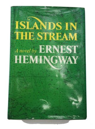 Islands In The Stream By Ernest Hemingway 1st Ed With Publisher 