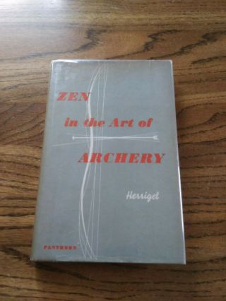 Zen In The Art Of Archery By Eugen Herrigel - 1953 - First
