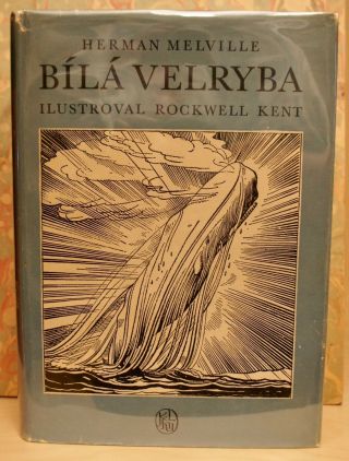 Bila Velryba – Moby Dick In Czech – By Melville,  Illus By Rockwell Kent - 1956