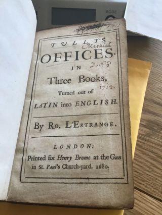 Tully’s Offices In Three Books,  Latin Into English 1680 By Ro.  L’estrange Vgc