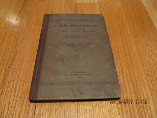 1922 A Brief Bible History - James Boyd & John Machen Westminster Press Pa Hc