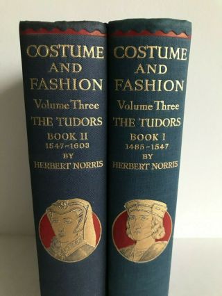 Costume & Fashion Tudor Period Herbert Norris 1938 1st Edition Volume 3 Part 1 2 3