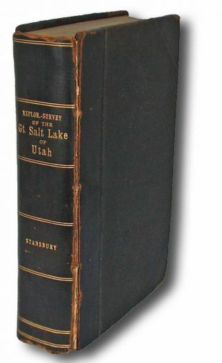 Howard Stansbury / Exploration And Survey Of The Valley Of The Great Salt 1853