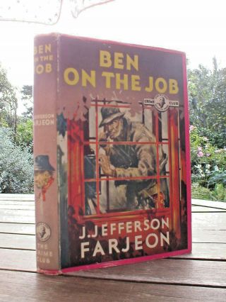J.  Jefferson Farjeon: Ben On The Job.  1st Collins Crime Club 1952