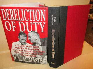 Dereliction Of Duty - H.  R.  Mcmaster - Signed 1st Ed.  Hb Dj - 1997 - Lbj - Vietnam - Mcnamara
