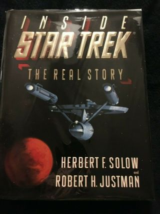 Inside Star Trek The Real Story Signed By Authors Solow & Justman - Hc 1st Ed.