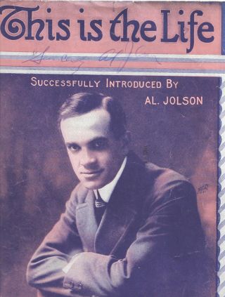 Al Jolson Vintage Sheet Music Hand Signed Near Photo.