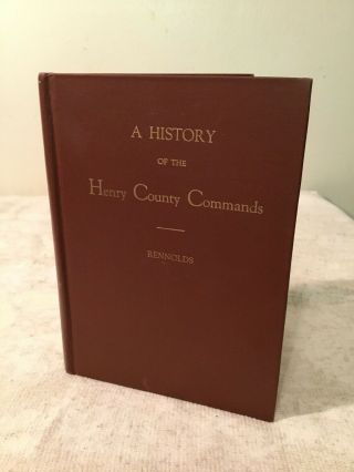 A History Of The Henry County Commands Reynolds Tennessee Csa Confederate 5th Tn