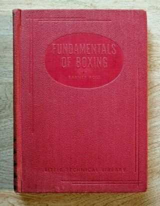 Fundamentals Of Boxing By Barney Ross 1942 1st Ed.  Vg,  Cond.  B/w Photos - Rare