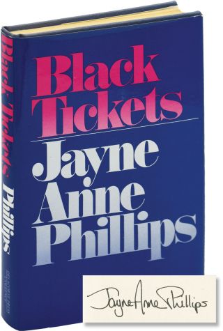 Jayne Anne Phillips Black Tickets First Edition Inscribed To Signed 144779