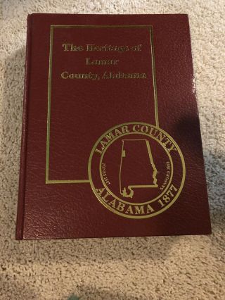 The Heritage Of Lamar County,  Alabama