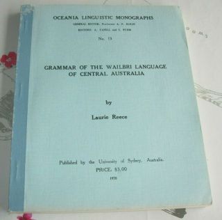 Grammar Of The Wailbri Language Of Central Australia Aboriginal Dialect - Reece