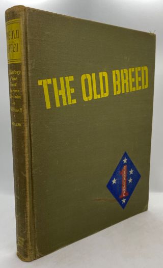 George Mcmillan / Old Breed History Of The First Marine Division In World 1st Ed