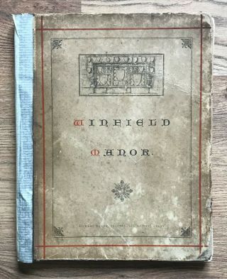 An Account Of Winfield Manor In Derbyshire By Sidney Oldall Addy & James Croston