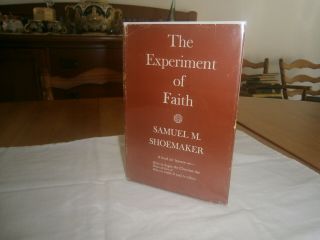 Antiquarian Collectable The Experiment Of Faith Sam Shoemaker Alcoholics