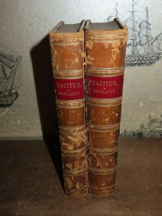 1846 Tacitus Roman Histories Cornelii Taciti Opera Vols I & Ii Orellius Rome
