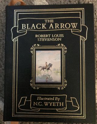 Easton Press The Black Arrow Robert Louis Stevenson,  Nc Wyeth Leather,  Gold,  1991