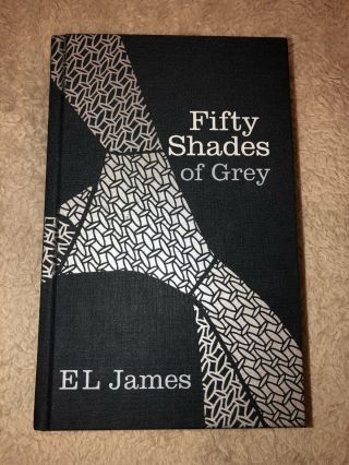 Fifty Shades Of Grey,  E.  L.  James 2012 Hardcover Cloth,  1st Uk Ed.  Machine Signed