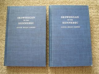 Set Of 2: Skowhegan On The Kennebec 1941 (vol.  1 And 2) Maine History