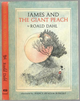 Roald Dahl.  James and the Giant Peach.  1961.  1st American edition,  2nd printing 2
