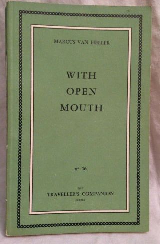 Marcus Van Heller,  With Open Mouth,  1956 Olympia Traveller 