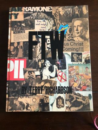 Terry Richardson / Ftw Signed 1st Edition 2006