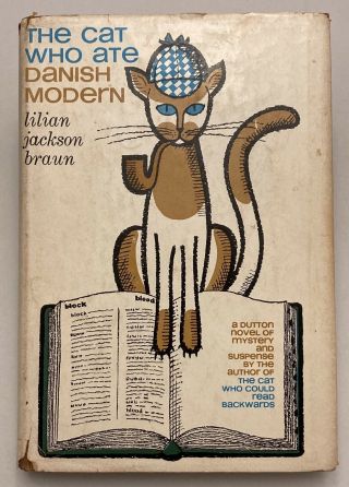 Signed/inscribed Lilian Jackson Braun,  The Cat Who Ate Danish Modern First Ed Dj