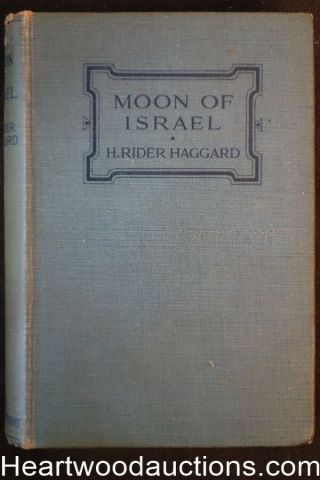 Moon Of Israel A Tale Of The Exodus By (sir) H.  Rider Haggard