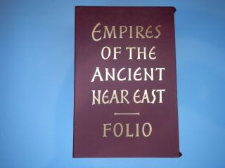 Empires Of The Ancient Near East 2003 Folio Society 4 Volumes
