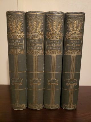 The Life Of Jesus Christ For The Young Volume 1 - 4 Rev.  Richard Newton Harback