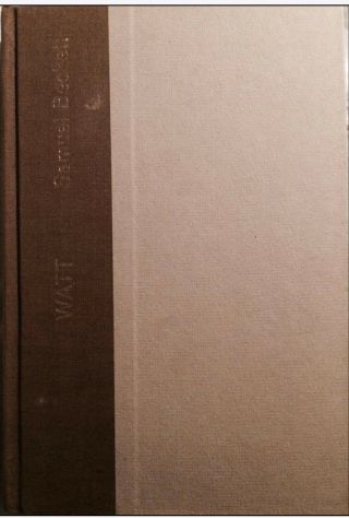 Watt (limited Edition).  Samuel Beckett.  1/100 Copies.