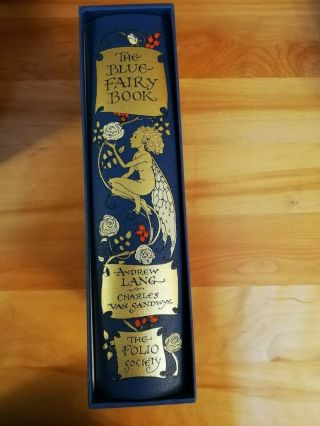 The Blue Fairy Book by Andrew Lang,  FOLIO SOCIETY 2003 6th printing 2008 2