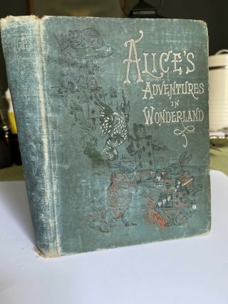 1896 Alice’s Adventures In Wonderland Lewis Carroll