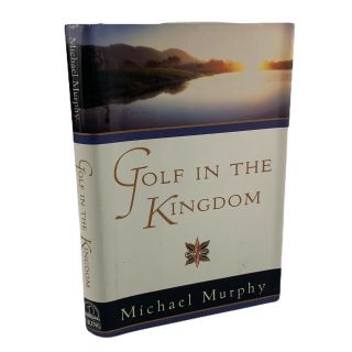 Golf In The Kingdom By Michael Murphy Vintage 1972 Hardcover